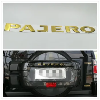За PAJERO Златни 3D Букви Емблема на Задния Багажник На Вратата на Багажника, Табела с Името, Стикери, Аксесоари за Автомобили
