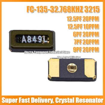 10ШТ FC135-32,768 khz 3215 SMD Пасивен кристален резонатор 6PF 7PF 9PF 12,5 PF 10 PPM 20PPM 3,2X1,5 мм Осцилатор високо напрежение EPSON Time